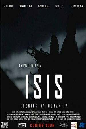 Download ISIS Enemies of Humanity (2017) WebRip Hindi ESub 480p 720p