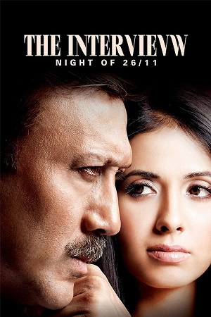 Download The Interview: Night of 26/11 (2021) WebRip Hindi ESub 480p 720p