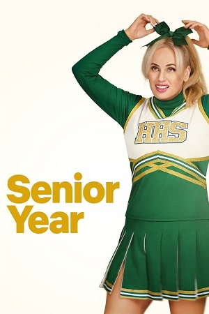 Download Senior Year (2022) BluRay [Hindi + English] ESub 480p 720p