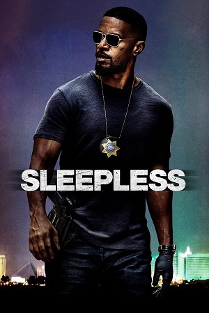 Download Sleepless (2017) BluRay [Hindi + English] ESub 480p 720p