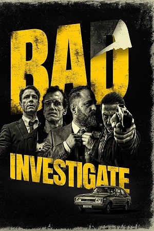 Download Bad Investigate (2018) WebRip [Hindi + Portuguese] ESub 480p 720p