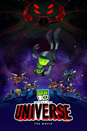 Download Ben 10 Versus the Universe: The Movie (2020) WebRip [Hindi + English] ESub 480p 720p