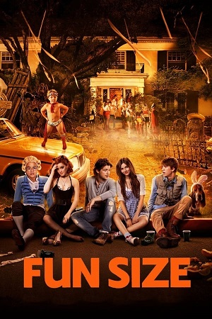 Download Fun Size (2012) BluRay [Hindi + English] ESub 480p 720p