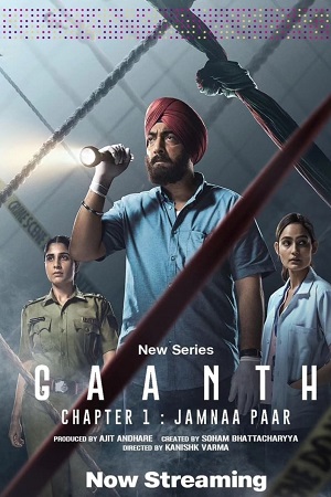 Download Gaanth Chapter 1: Jamnaa Paar (2024) Season 1 WebRip [Hindi + Tamil + Telugu + Kannada] S01 480p 720p - Complete