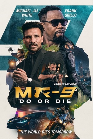 Download MR-9: Do or Die (2023) WebRip [Hindi + English] ESub 480p 720p - Full Movie