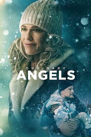 Download Ordinary Angels (2024) BluRay [Hindi + English] 480p 720p