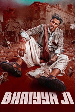 Download Bhaiyya Ji (2024) WebRip Hindi ESub 480p 720p