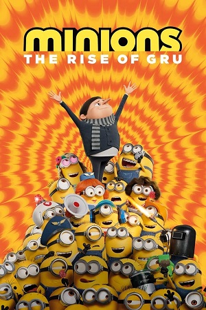 Download Minions: The Rise of Gru (2022) WebRip [Hindi + Tamil + Telugu + English] ESub 480p 720p