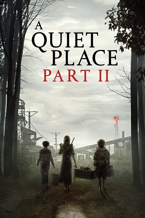 Download A Quiet Place Part 2 (2021) BluRay [Hindi + Tamil + Telugu + English] ESub 480p 720p 1080p