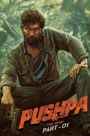 Download Pushpa: The Rise (2021) WebRip [Hindi (Org) Dubbed] ESub 480p 720p 1080p