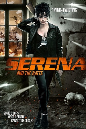 Download Serena and the Ratts (2012) WebRip [Hindi + Tamil + Telugu + English] ESub 480p 720p