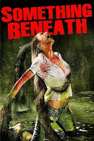 Download Something Beneath (2007) WebRip [Hindi + Tamil + English] ESub 480p 720p