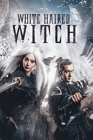 Download The White Haired Witch of Lunar Kingdom (2014) BluRay [Hindi + Tamil + Telugu + English] ESub 480p 720p