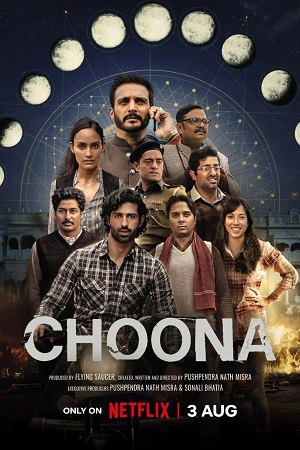 Download Choona (2023) Season 1 WebRip [Hindi + Tamil + Telugu] S01 ESub 480p 720p - Complete