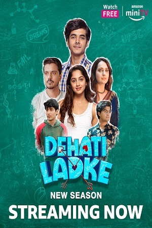 Download Dehati Ladke (2024) Season 2 WebRip Hindi S02 ESub 480p 720p - Complete