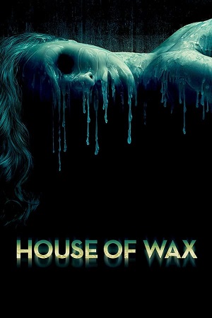 Download House of Wax (2005) BluRay [Tamil + English] ESub 480p 720p