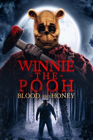 Download Winnie the Pooh Blood and Honey (2023) WebRip [Hindi (Org) Dubbed] ESub 480p 720p