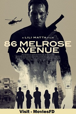 Download - 86 Melrose Avenue (2021) WebRip [Hindi + Tamil + Telugu + English] ESub 720p 1080p