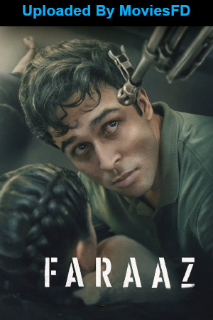 Download - Faraaz (2023) WebRip Hindi ESub 480p 720p 1080p