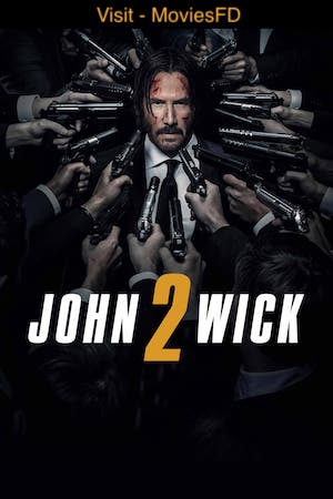 Download - John Wick: Chapter 2 (2017) BluRay [Hindi + Tamil + Telugu + Kannada + English] ESub 480p 720p 1080p 2160p-4k