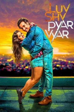 Download Luv Shuv Pyar Vyar (2017) WebRip Hindi ESub 480p 720p