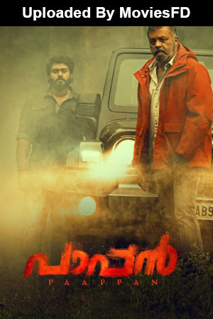 Download Paappan (2022) WebRip [Tamil + Malayalam] ESub 480p 720p