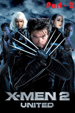 Download - X2: X-Men United (2003) BluRay [Hindi + Tamil + Telugu + English] ESub 480p 720p 1080p 2160p-4k