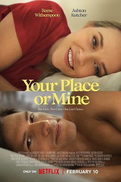 Download - Your Place or Mine (2023) WebRip [Hindi + Tamil + Telugu + English] ESub 480p 720p 1080p