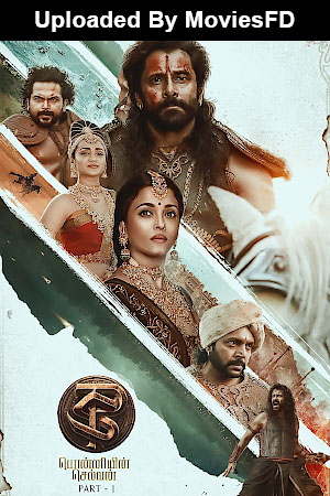 Ponniyin Selvan: Part I (2022) WebRip Hindi Dubbed 480p 720p 1080p Download - Watch Online