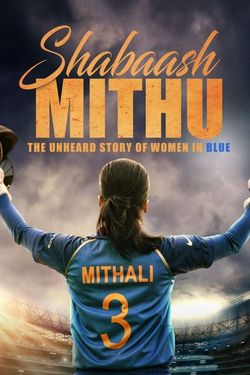 Shabaash Mithu (2022) WebDl [Hindi-Tamil-Telugu] 480p 720p 1080p Download - Watch Online